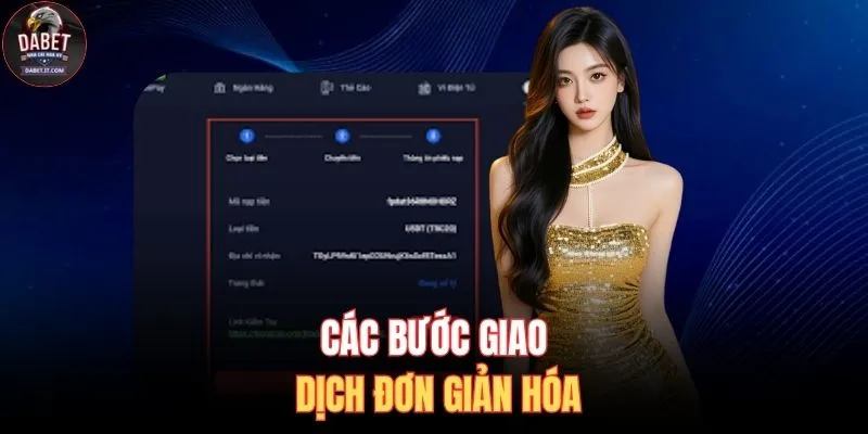 Nạp Tiền DABET 2 Các bước giao dịch đơn giản hóa